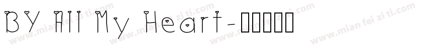 BY All My Heart字体转换